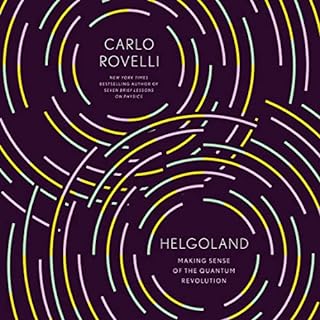 Helgoland Audiobook By Carlo Rovelli, Erica Segre - translator, Simon Carnell - translator cover art