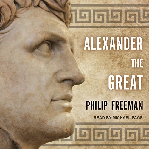 Alexander the Great Audiobook By Philip Freeman cover art