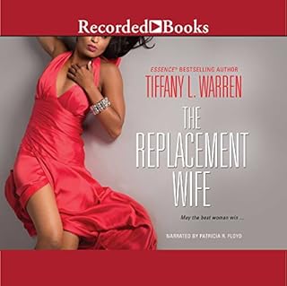 The Replacement Wife Audiobook By Tiffany L. Warren cover art