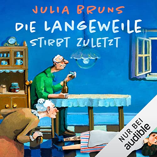 Page de couverture de Die Langeweile stirbt zuletzt