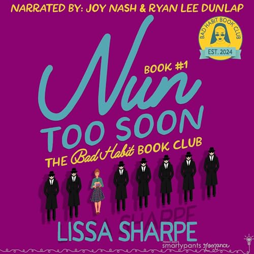 Nun Too Soon Audiolibro Por Smartypants Romance, Lissa Sharpe arte de portada