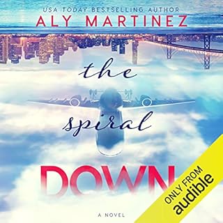 The Spiral Down Audiobook By Aly Martinez cover art