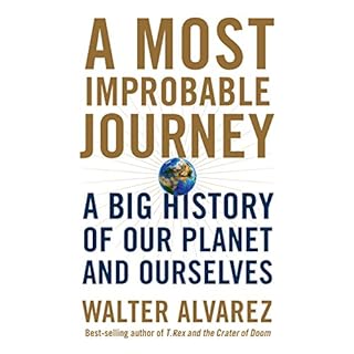 A Most Improbable Journey Audiolibro Por Walter Alvarez arte de portada