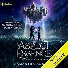 The Aspect of Essence Audiobook By Samantha Amstutz cover art