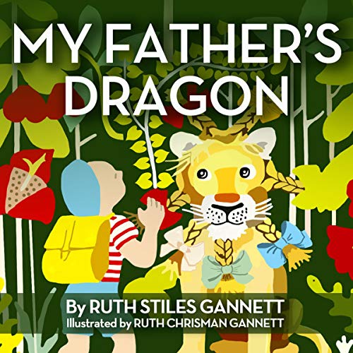 My Father's Dragon Audiolivro Por Ruth Stiles Gannett capa