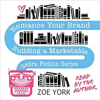 Romance Your Brand Audiolibro Por Zoe York arte de portada