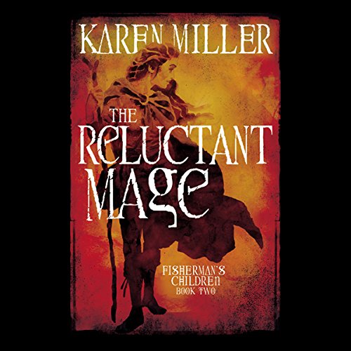 The Reluctant Mage Audiobook By Karen Miller cover art