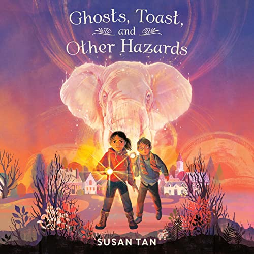 Ghosts, Toast, and Other Hazards cover art