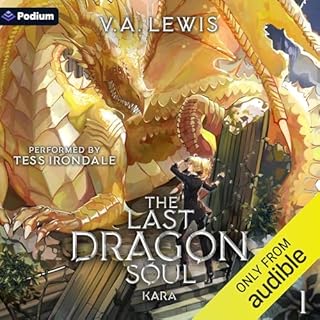 The Last Dragonsoul Audiobook By V.A. Lewis cover art