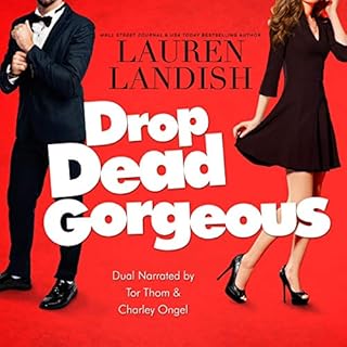 Drop Dead Gorgeous Audiobook By Lauren Landish cover art