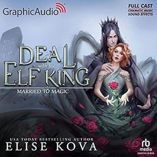 A Deal with the Elf King (Dramatized Adaptation) Audiolibro Por Elise Kova arte de portada