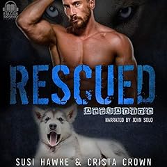 Rescued Audiobook By Susi Hawke, Crista Crown cover art