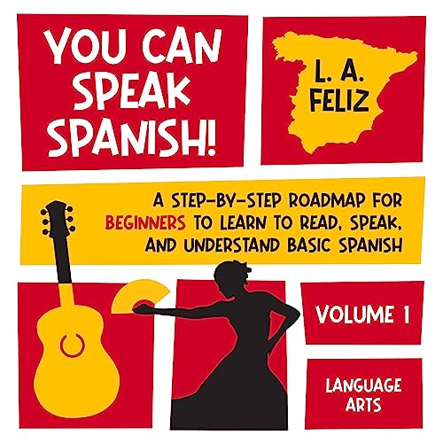 You Can Speak Spanish! Audiobook By L. A. Feliz cover art