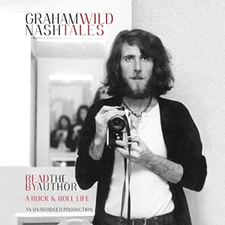 Wild Tales Audiobook By Graham Nash cover art