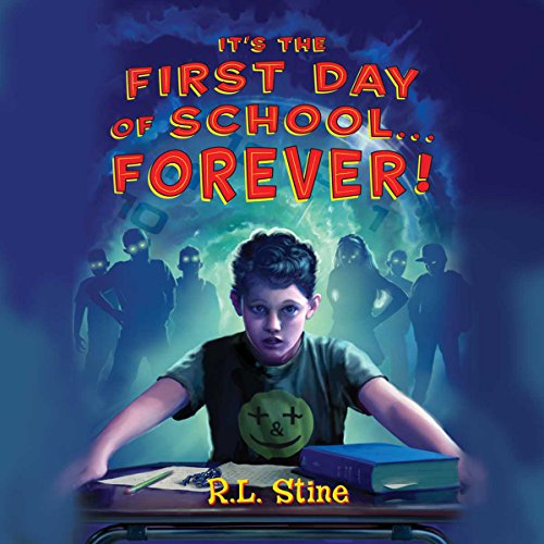 Page de couverture de It's the First Day of School...Forever