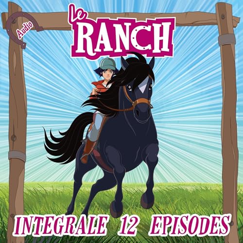 Le Ranch - L'intégrale cover art