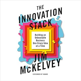 The Innovation Stack Audiolibro Por Jim McKelvey arte de portada