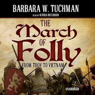 The March of Folly Audiolibro Por Barbara W. Tuchman arte de portada