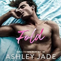 FOLD Audiobook By Ashley Jade cover art