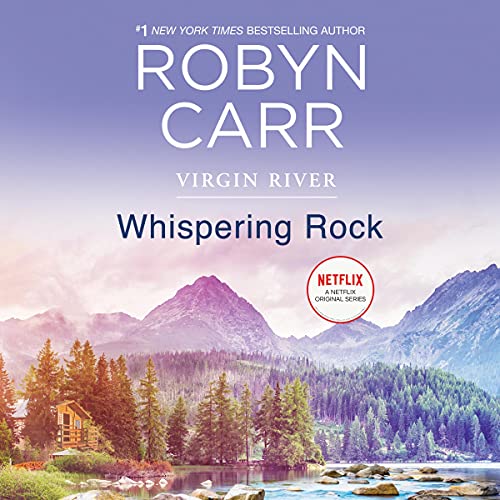 Whispering Rock Audiobook By Robyn Carr cover art