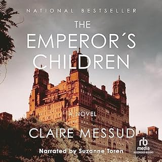 The Emperor's Children Audiolibro Por Claire Messud arte de portada