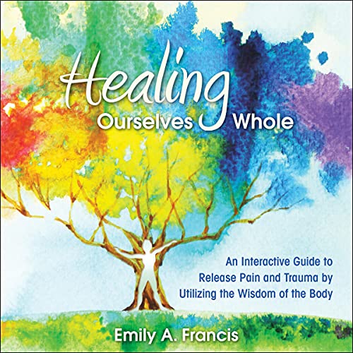 Healing Ourselves Whole cover art