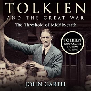 Tolkien and the Great War Audiobook By John Garth cover art