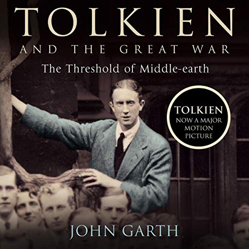 Tolkien and the Great War Audiolibro Por John Garth arte de portada