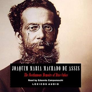 The Posthumous Memoirs of Brás Cubas Audiolibro Por Joaquim Maria Machado de Assis arte de portada