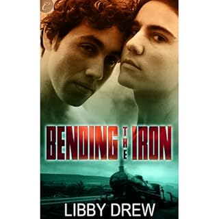 Bending the Iron Audiobook By Libby Drew cover art