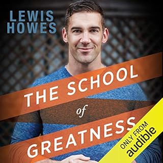 The School of Greatness Audiolibro Por Lewis Howes arte de portada