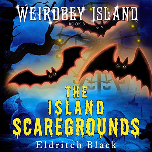 The Island Scaregrounds Audiolivro Por Eldritch Black capa