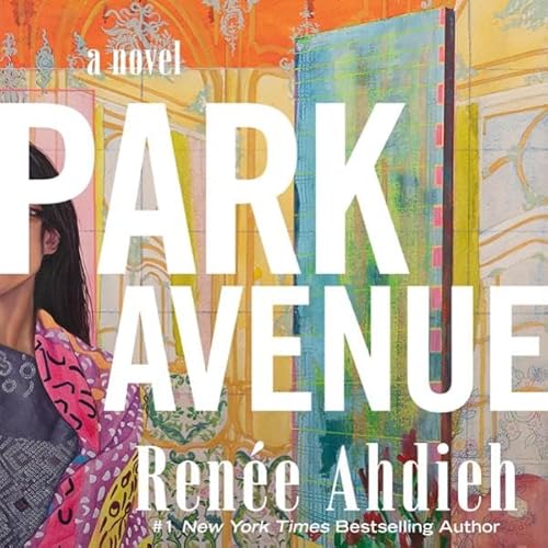 Park Avenue Audiobook By Renée Ahdieh cover art