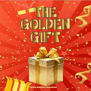 The Golden Gift Audiobook By Michael Anderson, Michael Harbut cover art