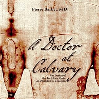 A Doctor at Calvary Audiolibro Por Pierre Barbet MD arte de portada