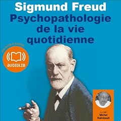 Couverture de Psychopathologie de la vie quotidienne