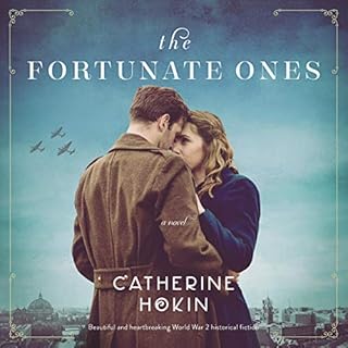 The Fortunate Ones Audiobook By Catherine Hokin cover art