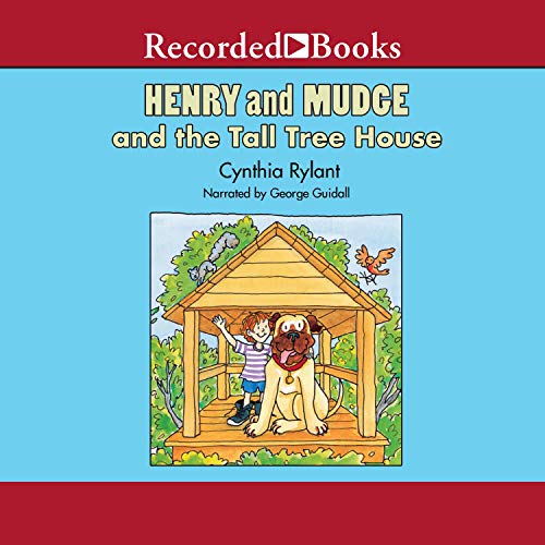 Page de couverture de Henry and Mudge and the Tall Tree House