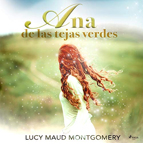 Ana de las tejas verdes Audiobook By Lucy Maud Montgomery cover art