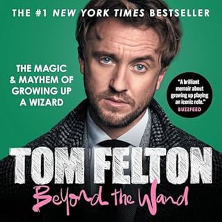 Beyond the Wand Audiobook By Tom Felton cover art