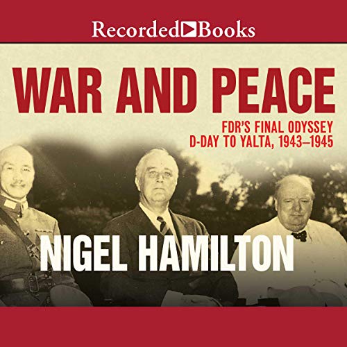 War and Peace Audiolibro Por Nigel Hamilton arte de portada