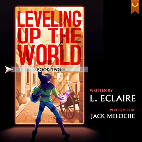 Leveling Up the World 2 Audiolibro Por L. Eclaire arte de portada