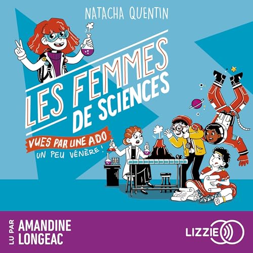 100% - BIO Les femmes de sciences vues par une ado un peu vénère cover art