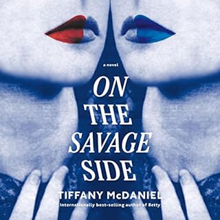 On the Savage Side Audiobook By Tiffany McDaniel cover art