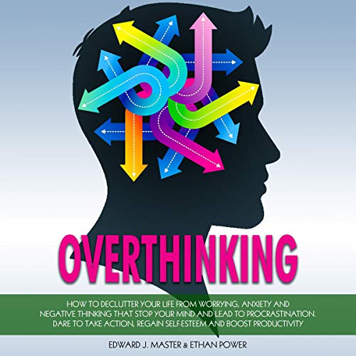 Overthinking Audiolibro Por Edward Master, Ethan Power arte de portada