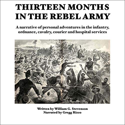 Thirteen Months in the Rebel Army cover art