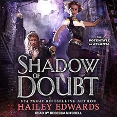 Shadow of Doubt Audiolibro Por Hailey Edwards arte de portada