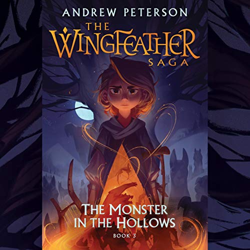 The Monster in the Hollows Audiolibro Por Andrew Peterson arte de portada