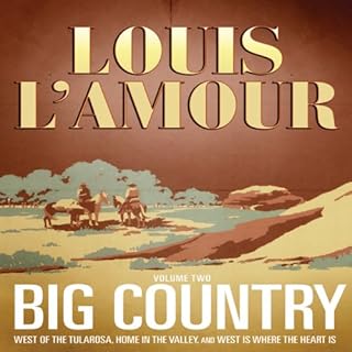 Big Country, Vol. 2 Audiobook By Louis L’Amour cover art