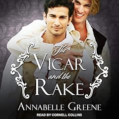 The Vicar and the Rake Audiobook By Annabelle Greene cover art